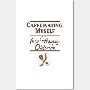 Caffeinating Myself (block) Posters and Art